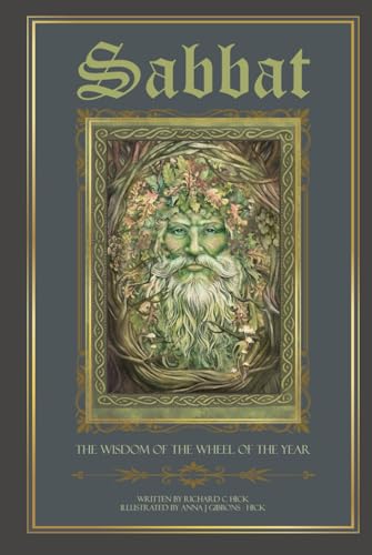 Sabbat: The Wisdom Of The Wheel Of The Year