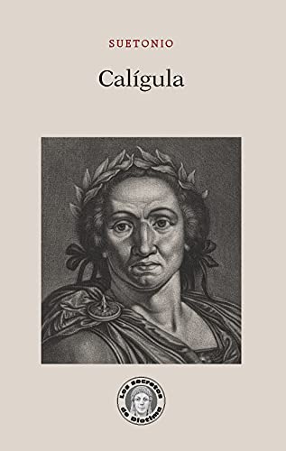 Calígula (Los secretos de Diotima)