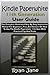 Produktbild Kindle Paperwhite 11th Generation User Guide: The Complete Illustrated Step By Step Instruction Manual For Beginners Pros And Seniors On How To Use The Kindle Paperwhite 11th Gen. With Practical Tips