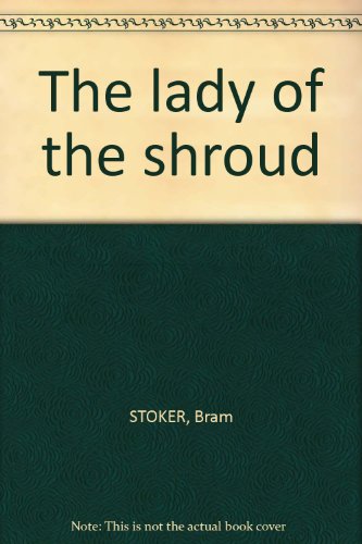 The lady of the shroud B003HORUQ8 Book Cover