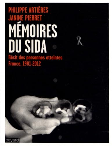 Mémoires du sida: Récit des personnes atteintes (France; 1981-2012)