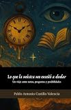 Lo que la música me enseñó a dudar: Un viaje entre notas, preguntas y posibilidades (Spanish Edition)