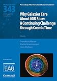 agbs erstellen onlineshop  Why Galaxies Care about AGB Stars (IAU S343): A Continuing Challenge through Cosmic Time (Proceedings of the International Astronomical Union Symposia and Colloquia, Band 343)