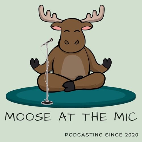 Moose at the Mic cover art