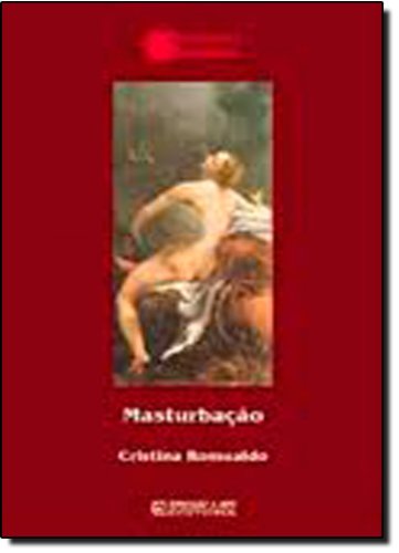 Masturbacao - A Beleza Do Ato