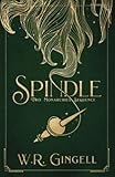 Spindle (The Two Monarchies Sequence)