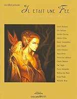 Il était une fée : 15 contes entre clair et obscur 2913939031 Book Cover