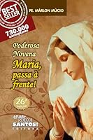 Poderosa Novena Maria Passa à Frente! 8564424002 Book Cover