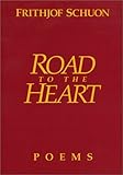  Road to the Heart: Poems
