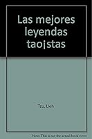 Las mejores leyendas taoístas (Spanish Edition) 9876830309 Book Cover
