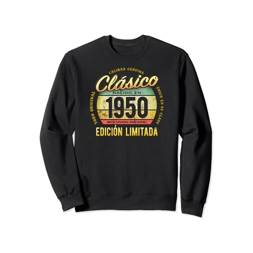 Clásico Nacido En 1950 Edición Limitada Cumpleaños Sudadera