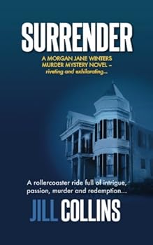 Paperback Surrender: A Cozy (The Morgan Jane Winters Mystery Series ... With A Message) Book