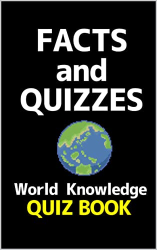 Facts and Quizzes