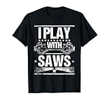 I Play With Saws