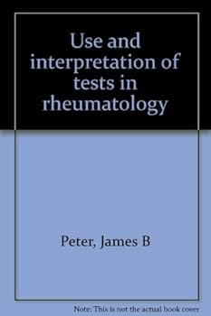 Paperback Use and interpretation of tests in rheumatology Book