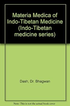 Hardcover Illustrated materia medica of Indo-Tibetan medicine (Indo-Tibetan medicine series) Book