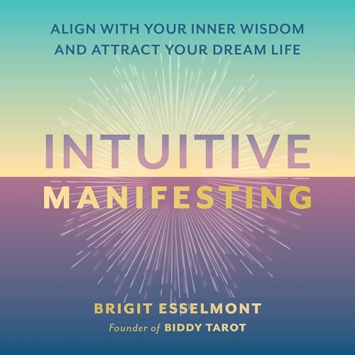 Intuitive Manifesting by Brigit Esselmont episode artwork