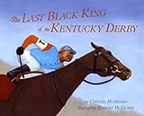 Last Black King of the Kentucky Derby