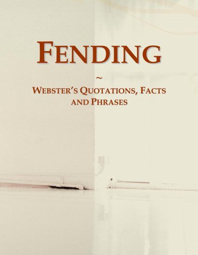  Fending: Webster\'s Quotations, Facts and Phrases