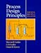 Process Design Principles: Synthesis, Analysis and Evaluation