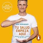 Tu salud empieza aquí: Aprende a cuidarte y disfruta de una vida sana