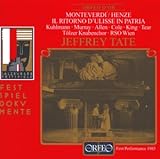  Monteverdi: Il Ritorno d Ulisse in Patria (Gesamtaufnahme) (Freie Nachgestaltung von Hans Werne Henze) (Aufnahme Live Salzburger Festspiele 11.08.1985)