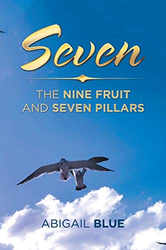 Seven: The Nine Fruit and Seven Pillars