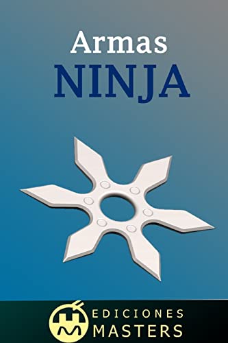 Armas Ninja (Spanish Edition)