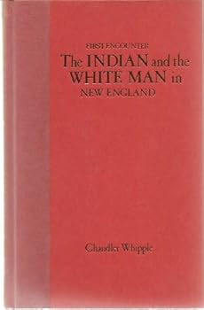 Hardcover First Encounter Indian and the White Man in New England Book