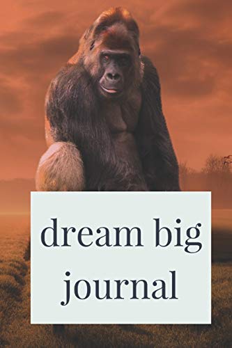 Dream Big Journal: A dream journal. A notebook for dream catchers | dream analysis | dream interpretation. For anyone interested in learning more ... Keeping a dream analysis book is a must.