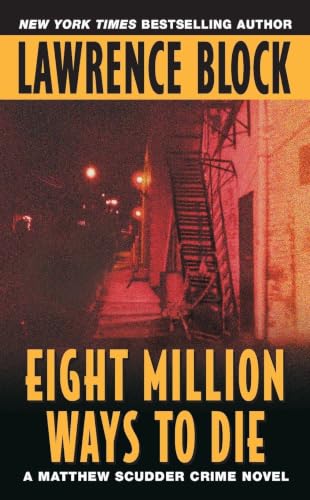 Eight Million Ways to Die