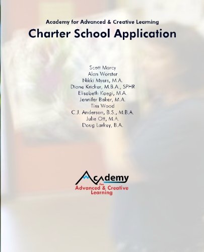Academy for Advanced & Creative Learning Charter School Application      Paperback – October 1, 2009