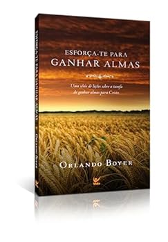 Paperback Esforça-te para ganhar almas (Em Portugues do Brasil) [Portuguese_Brazilian] Book