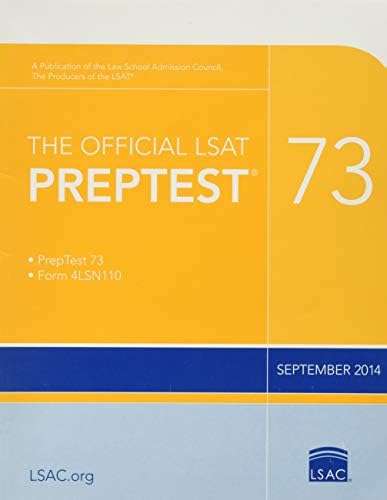 The Official LSAT PrepTest 73: (Sept. 2014 LSAT) CSM Edition