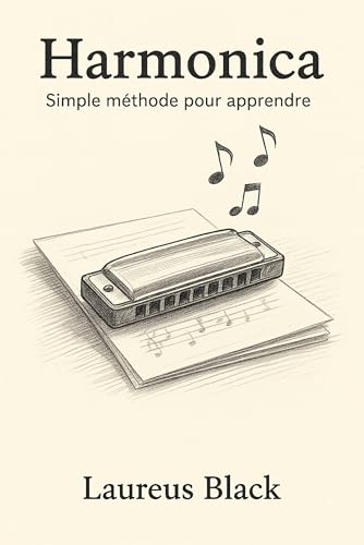 Harmonica: Simple méthode pour apprendre