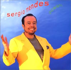 SERGIO MENDES SÉRGIO MENDES - Oceano - CD