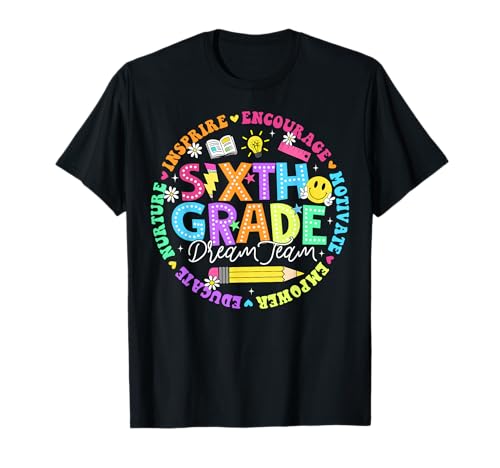 Back to School Sixth Grade Dream Team Teacher Kids T-Shirt