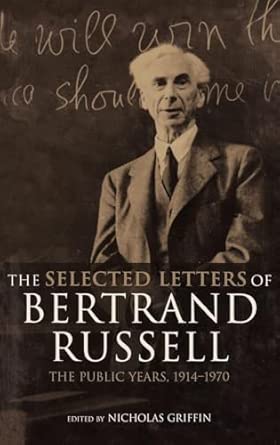 The Selected Letters of Bertrand Russell, Vol. 2: The Public Years, 1914-1970 book cover