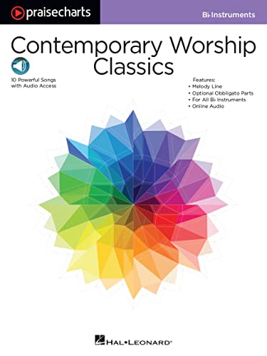 Contemporary Worship Classics: Bb Instruments Melody + Part, Includes Downloadable Audio (Praisecharts)