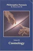 Philosophia Perennis, Vol. III: Cosmology 1930278012 Book Cover