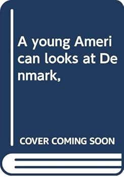 Hardcover A young American looks at Denmark, Book