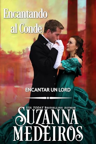 Encantando al Conde (Encantar un Lord nº 3)