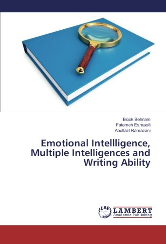 Emotional Intellligence, Multiple Intelligences and Writing Ability