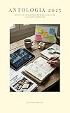 antologia di spoon river pdf  Antologia 2025: Spunti di leadership per manager che vogliono crescere: Strategia, cultura e decision making per CEO e manager in evoluzione