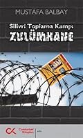 Zulümhane Silivri Toplama Kampı 6055525348 Book Cover