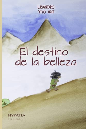 El destino de la belleza