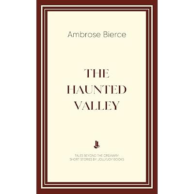 The Haunted Valley