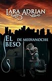  El beso de medianoche (Razas de la noche nº 1)