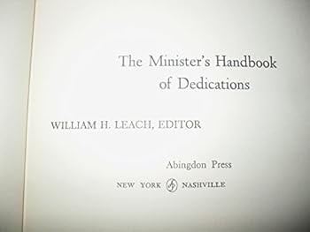 Hardcover The Minister's Handbook of Dedications Book