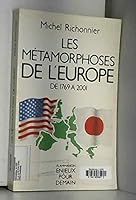 Les Métamorphoses de l'Europe: de 1769 à 2001 (Documents, témoignages et essais d'actualité) 2080647458 Book Cover